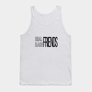 Real friends Rare friends Black Tank Top